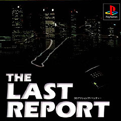 Last Report (PlayStation)