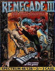 Renegade III: The Final Chapter (Sinclair Spectrum 128K)